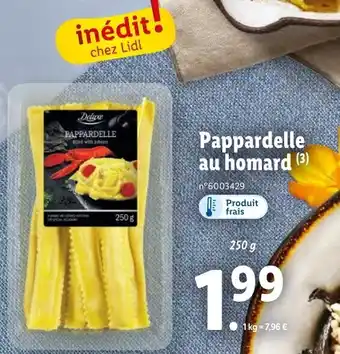 Lidl Pappardelle au homard offre