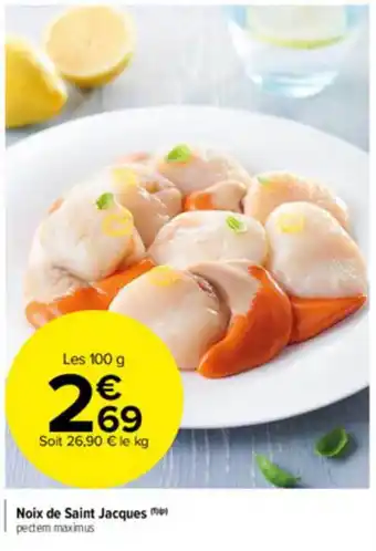 Carrefour Market Noix De Saint Jacques offre