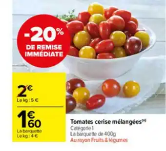 Carrefour Market Tomates Cerise Mélangées offre