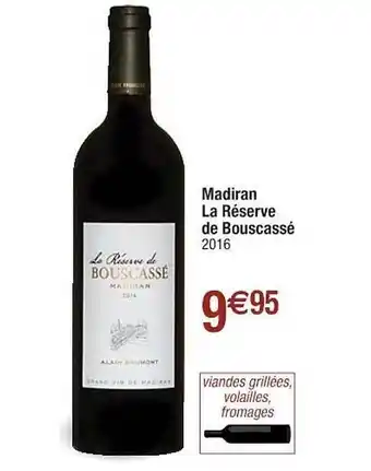 Cora x Carrefour Madiran La Réserve De Bouscassé 2016 offre