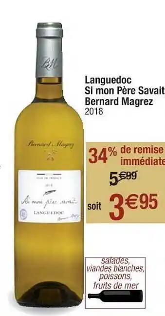 Cora x Carrefour Languedoc Si Mon Père Savait Bernard Magrez offre