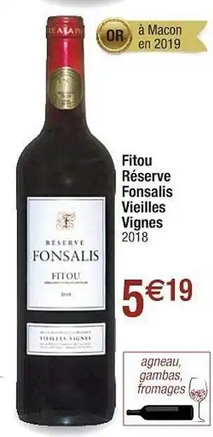 Fitou Réserve Fonsalis Vieilles Vignes