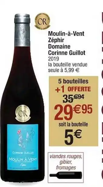 Cora x Carrefour Moulin-à-vent Zéphir Domaine Corrine Guillot offre