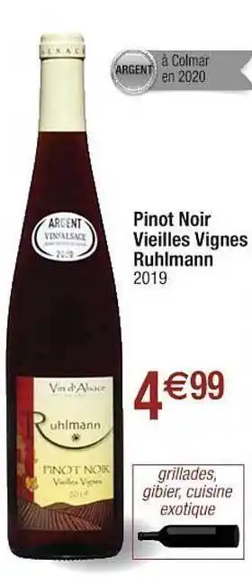 Cora x Carrefour Pinot Noir Vieilles Vignes Ruhlmann offre