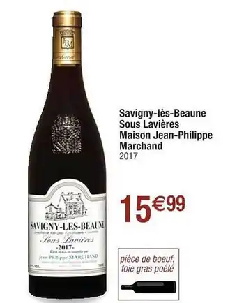 Cora x Carrefour Savigny-lès-beaune Sous Lavières Maison Jean-philippe Marchand offre