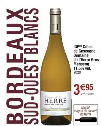 Cora x Carrefour Igp Côtes De Gascogne Domaine De L'herré Gros Manseng 11,5% Vol. 2020 offre
