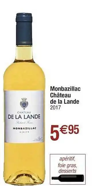 Monbazillac Château De La Lande 2017