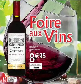 Cora x Carrefour Saint-émilion Grand Cru Larose Cardinale 2018 offre