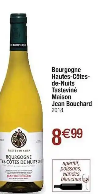 Bourgogne Hautes-côtes-de-nuits Tasteviné Maison Jean Bouchard