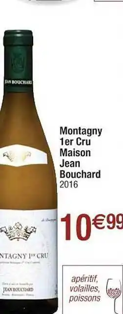 Cora x Carrefour Montagny 1er Cru Maison Jean Bouchard offre