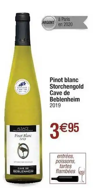 Cora x Carrefour Pinot Blanc Storchengold Cave De Beblenheim offre