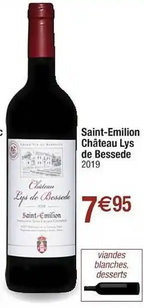 Cora x Carrefour Saint-émilion Château Lys De Bessede offre