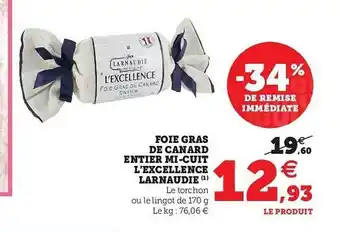 Foie Gras De Canard Entier Mi-cuit L'excellence Larnaudie