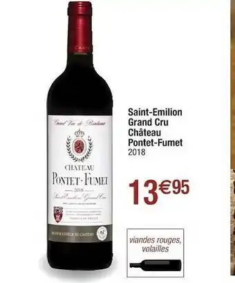 Cora x Carrefour Saint-émilion Grand Cru Château Pontet-fumet 2018 offre