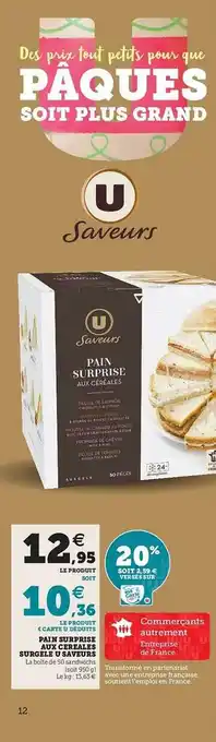 Hyper U Pain Surprise Aux Céréales Surgelées U Saveurs offre