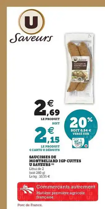 Hyper U Saucisses De Montbeliard Igp Cuites U Saveurs offre