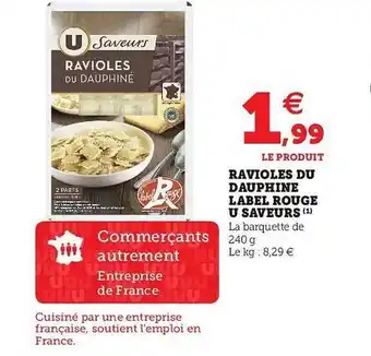 Hyper U Ravioles Du Dauphine Label Rouge U Saveurs offre
