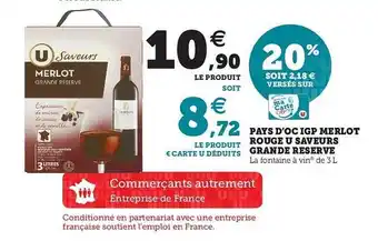 Hyper U Pays D'oc Igp Merlot Rouge U Saveurs Grande Réserve offre