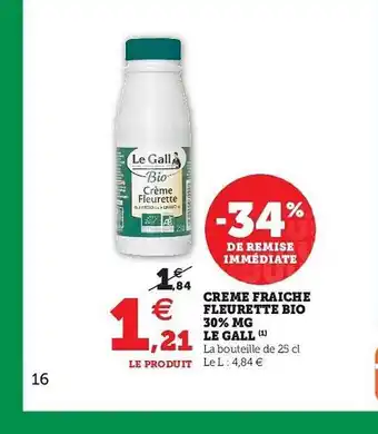 Crème Fraîche Fleurette Bio 30% Mg Le Gall