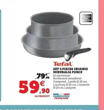 Hyper U Set 4 Pièces Ingenio Minéralia Force Tefal offre