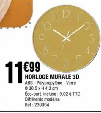 La Foir'Fouille Horloge Murale 3D offre
