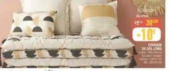 La Foir'Fouille Coussin de Sol Long offre