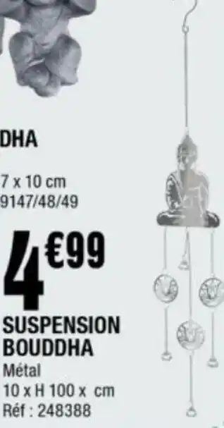 La Foir'Fouille Suspension Bouddha offre