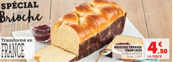 Super U Brioche Tressée Tranchée offre