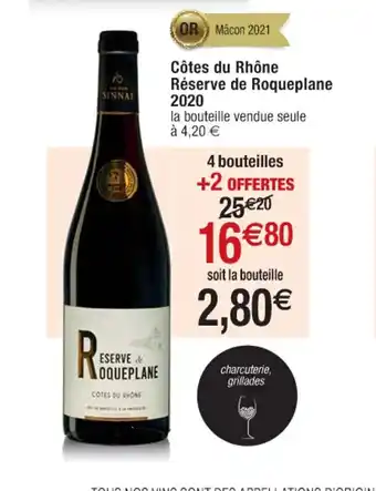 Cora x Carrefour Côtes Du Rhône Réserve De Roqueplane 2020 offre