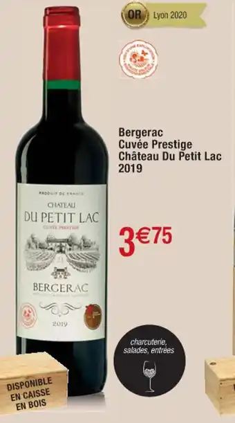 Cora x Carrefour Bergerac Cuvée Prestige Chateau Du Petit Lac 2019 offre