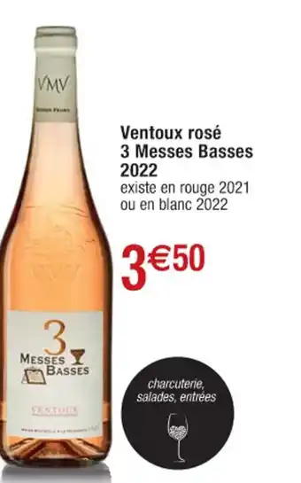 Cora x Carrefour Ventoux Rosé 3 Messes Basses 2022 offre