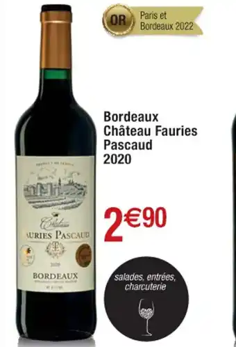 Cora x Carrefour Bordeaux Chateau Fauries Pascaud 2020 offre