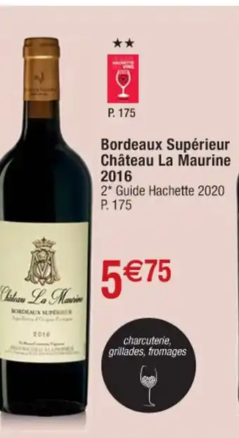 Cora x Carrefour Bordeaux Supérieur Chateau La Maurine 2016 offre