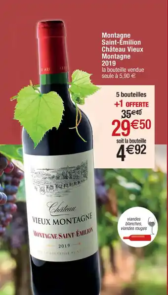 Cora x Carrefour Montagne Saint-Emilion Château Vieux Montagne 2019 offre