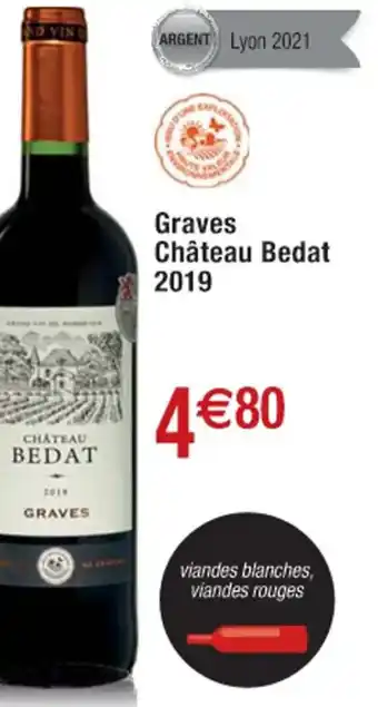 Cora x Carrefour Graves Château Bedat 2019 offre