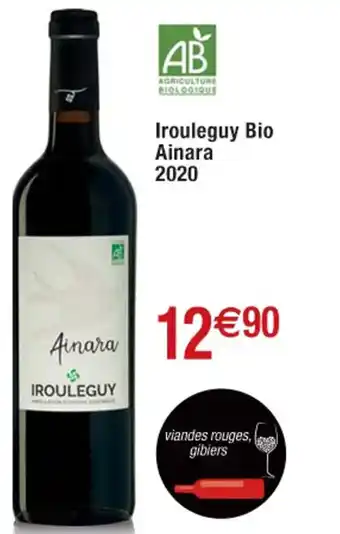 Cora x Carrefour Irouleguy Bio Ainara 2020 offre