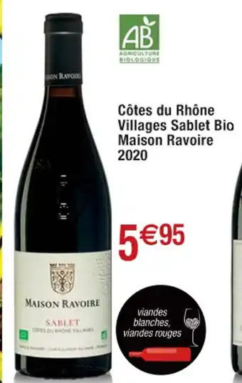 Cora x Carrefour Côtes Du Rhône Villages Sablet Bio Maison Ravoire 2020 offre