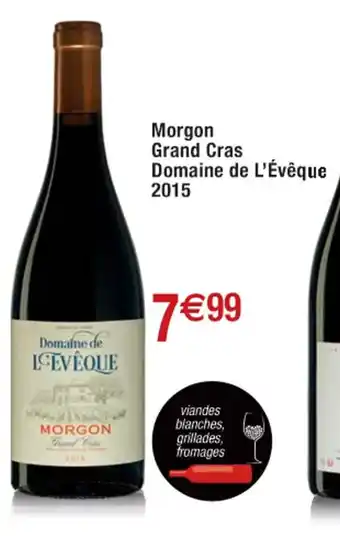 Cora x Carrefour Morgon Grand Cras Domaine De l'évéque 2015 offre