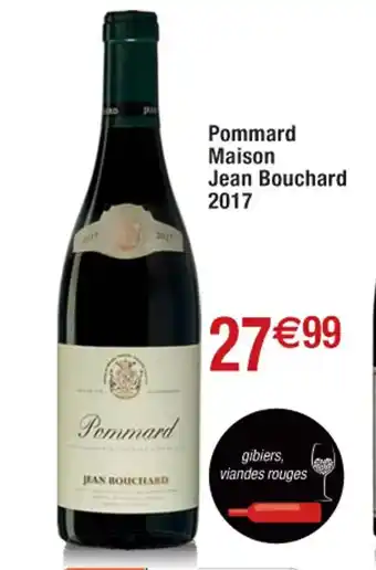 Cora x Carrefour Pommard Maison Jean Bouchard 2017 offre