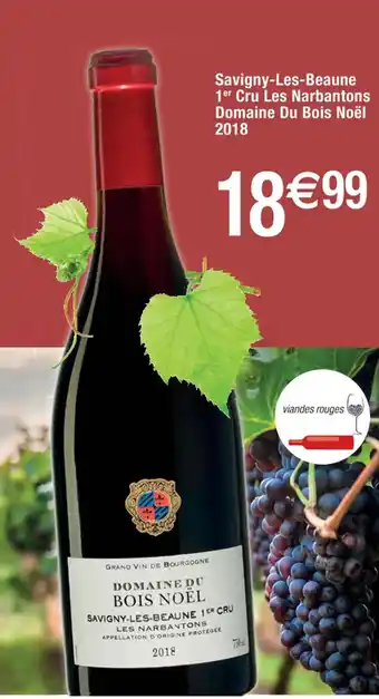 Cora x Carrefour Savigny-Les-Beaune 1 Cru Les Narbantons Domaine Du Bois Noel 2018 offre