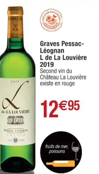Cora x Carrefour Graves Pessac Leognan L De La Louviére 2019 offre