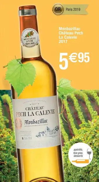 Cora x Carrefour Monbazillac Chateau Pech La Calevie 2017 offre