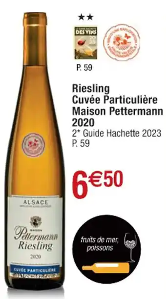 Riesling Cuvée Particuliére Maison Pettermann 2020