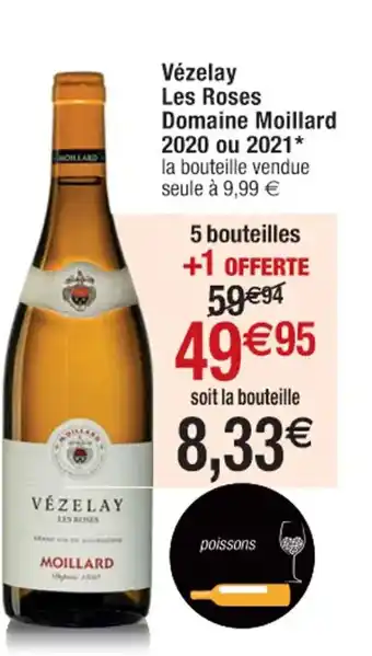 Cora x Carrefour Vézelay Les Roses Domaine Moillard 2020 Ou 2021 offre