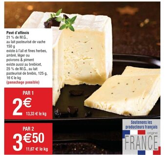 Cora x Carrefour Pavé D'Affinois offre