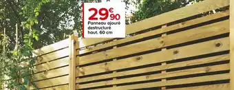 Castorama Panneau Ajouré Destructuré Haut. 60 cm offre