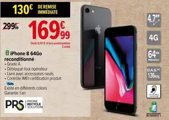 Carrefour Iphone 8 64go reconditionné offre