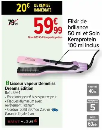 Carrefour Lisseur vapeur demeliss dreams edition saint algue offre