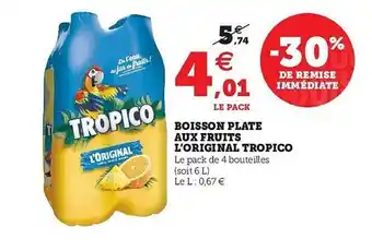 Hyper U Boisson Plate Aux Fruits L'original Tropico offre