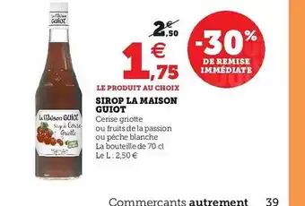 Hyper U Sirop La Maison Guiot offre